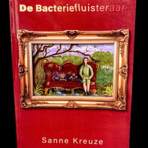 De Bacteriefluisteraar een tragi-absurdistische roman