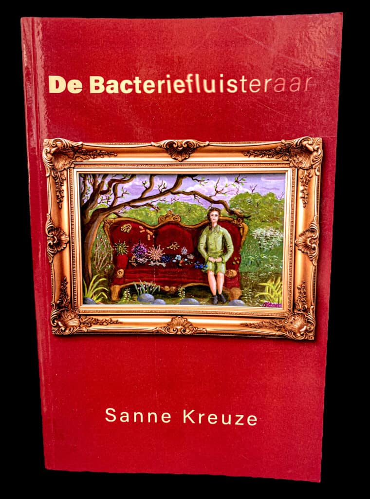 Absurdistische roman de Bacteriefluisteraar geschreven door Sanne Kreuze
